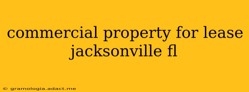 commercial property for lease jacksonville fl