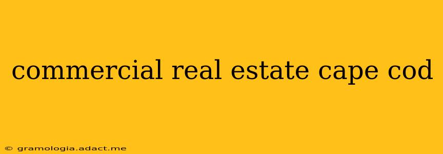commercial real estate cape cod