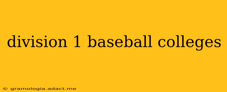 division 1 baseball colleges