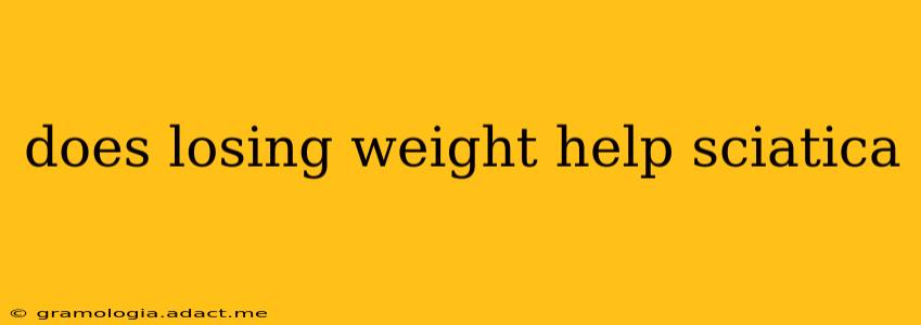 does losing weight help sciatica