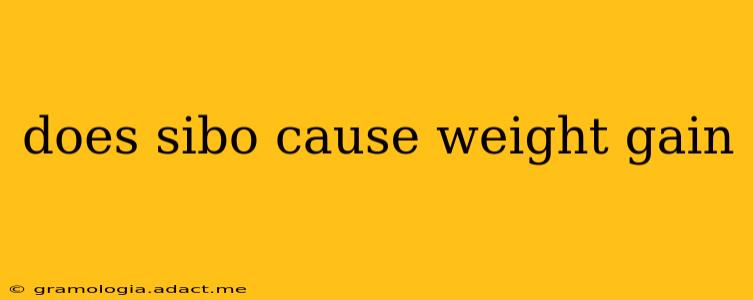 does sibo cause weight gain