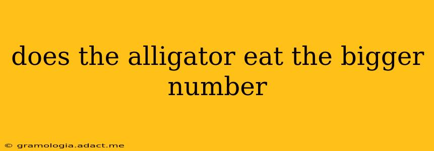 does the alligator eat the bigger number