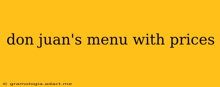 don juan's menu with prices