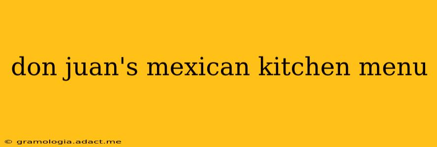 don juan's mexican kitchen menu