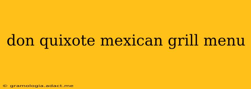 don quixote mexican grill menu