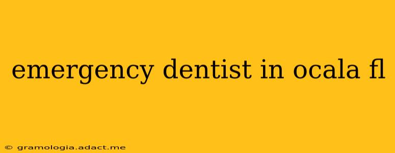 emergency dentist in ocala fl