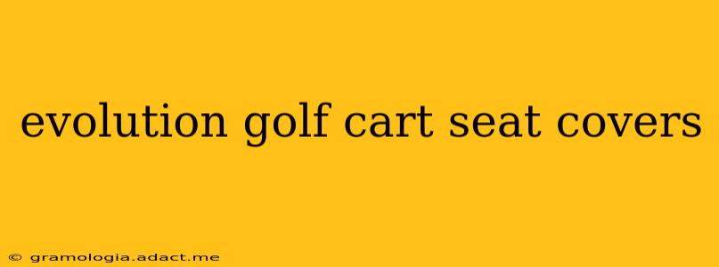 evolution golf cart seat covers