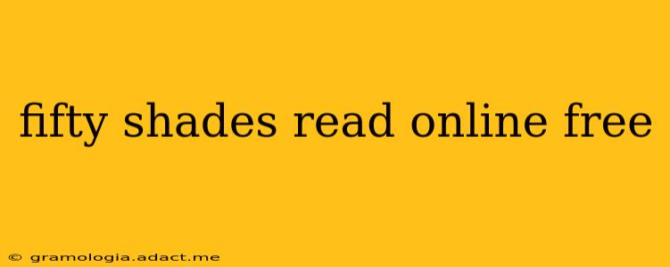 fifty shades read online free