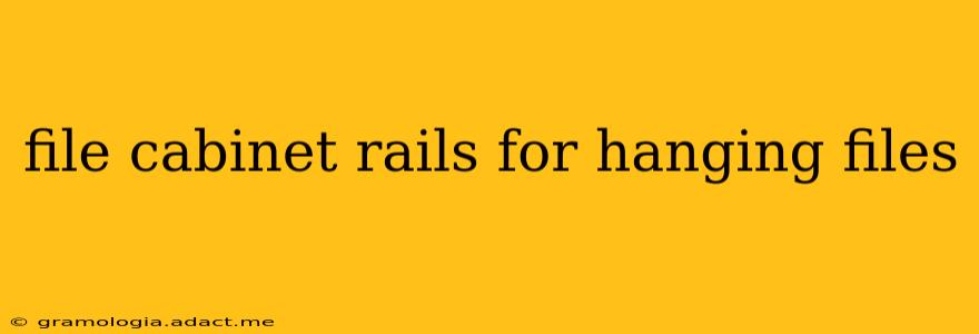 file cabinet rails for hanging files