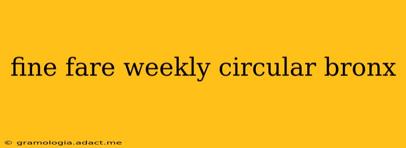 fine fare weekly circular bronx