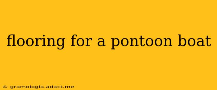 flooring for a pontoon boat