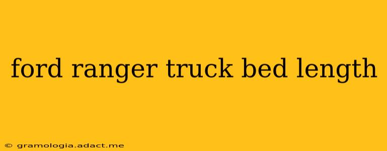 ford ranger truck bed length