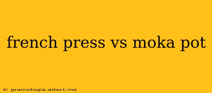 french press vs moka pot