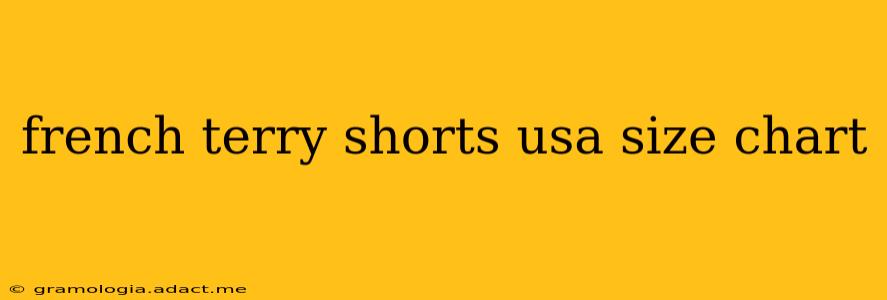 french terry shorts usa size chart