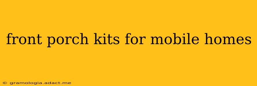 front porch kits for mobile homes