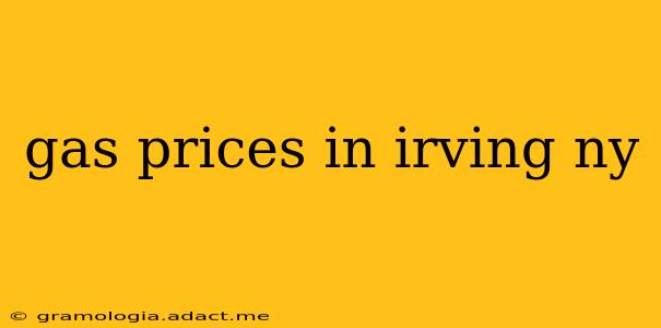 gas prices in irving ny