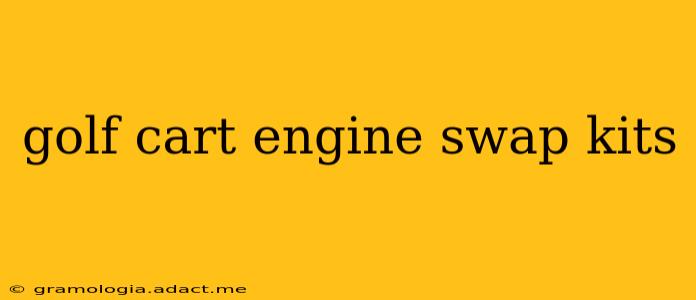 golf cart engine swap kits