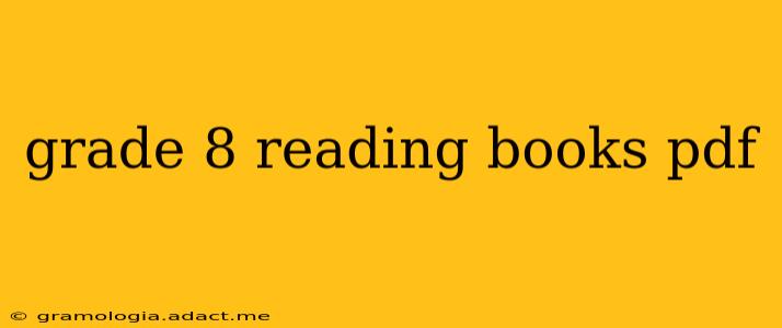 grade 8 reading books pdf