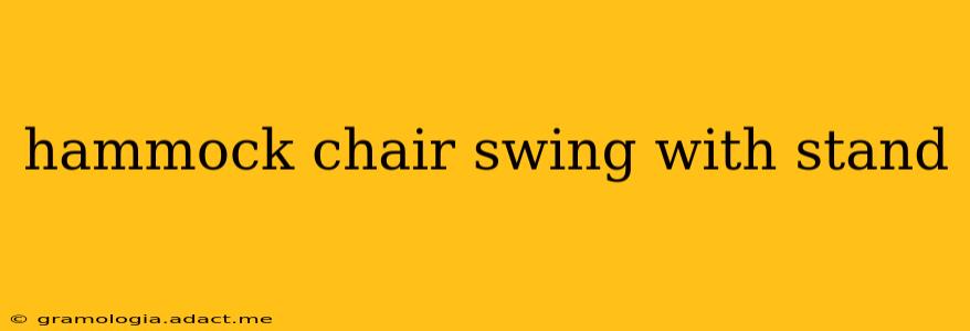 hammock chair swing with stand