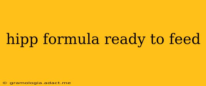hipp formula ready to feed