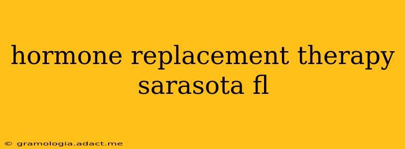 hormone replacement therapy sarasota fl