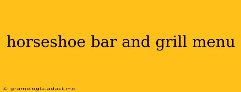 horseshoe bar and grill menu
