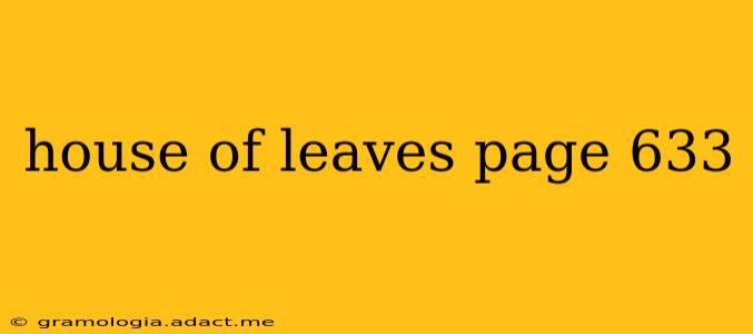 house of leaves page 633