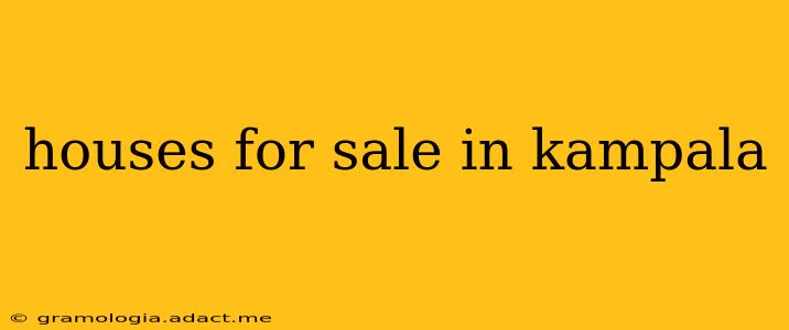 houses for sale in kampala