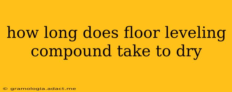 how long does floor leveling compound take to dry