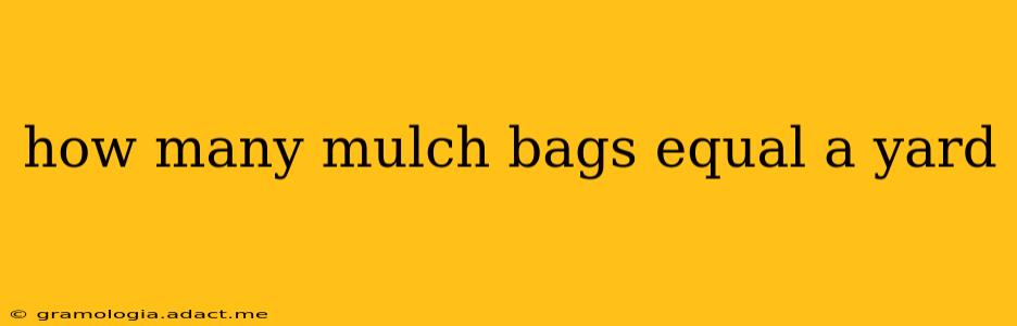 how many mulch bags equal a yard