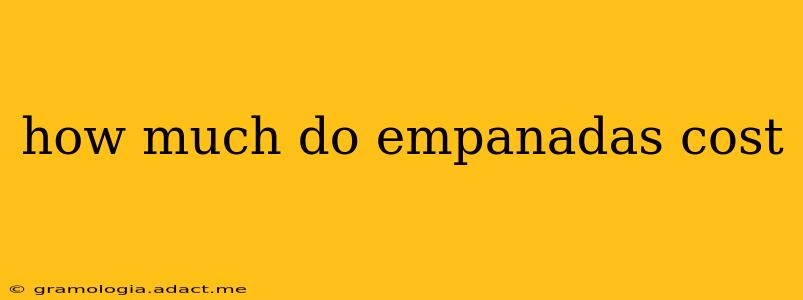 how much do empanadas cost
