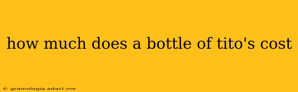 how much does a bottle of tito's cost