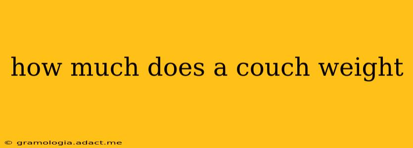 how much does a couch weight