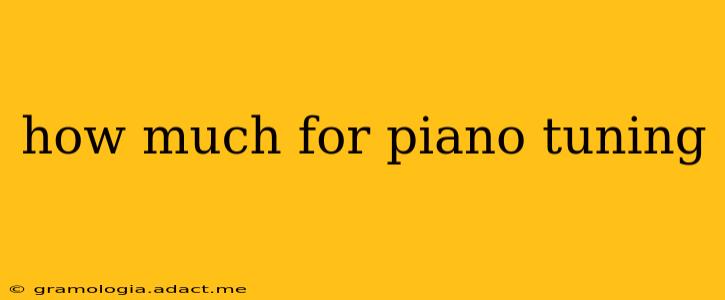 how much for piano tuning