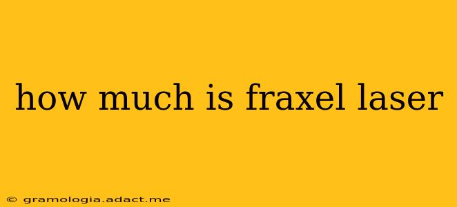 how much is fraxel laser