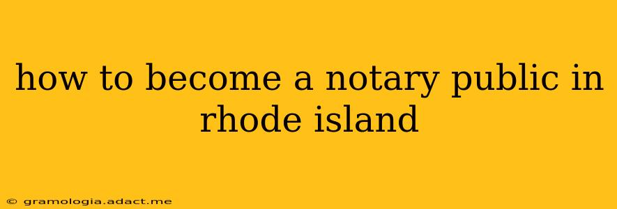 how to become a notary public in rhode island