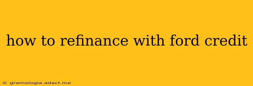 how to refinance with ford credit