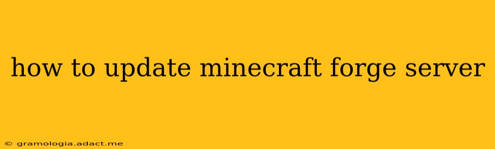 how to update minecraft forge server