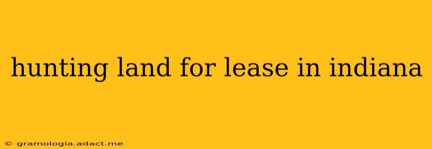 hunting land for lease in indiana