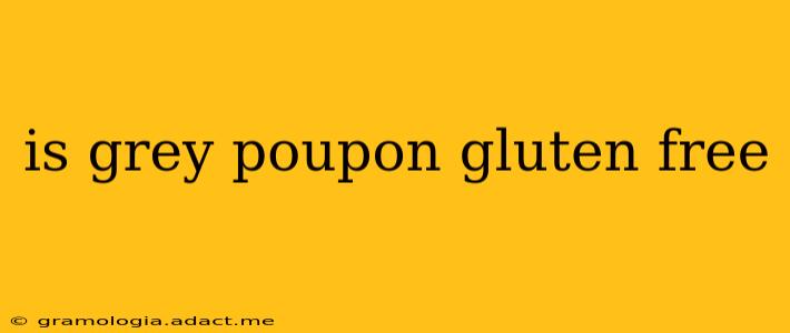is grey poupon gluten free