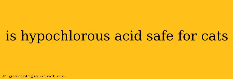 is hypochlorous acid safe for cats
