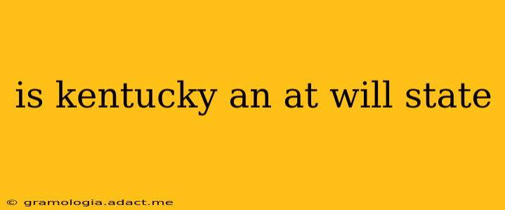 is kentucky an at will state