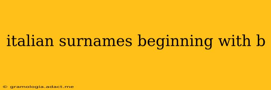 italian surnames beginning with b