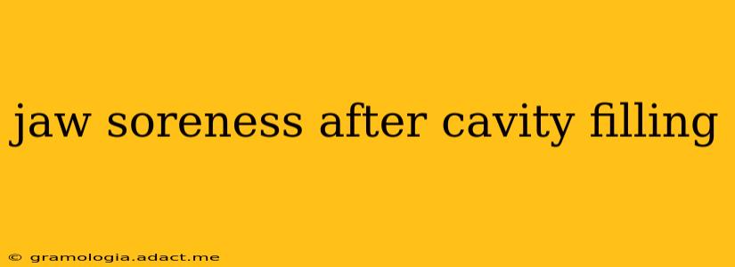 jaw soreness after cavity filling