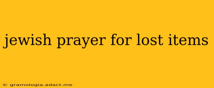 jewish prayer for lost items