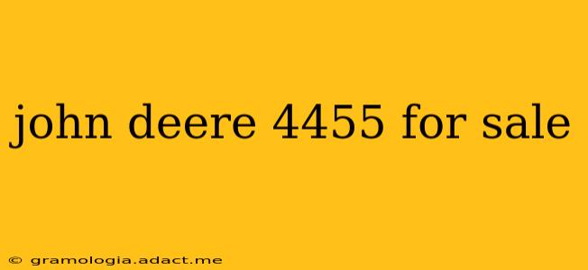john deere 4455 for sale