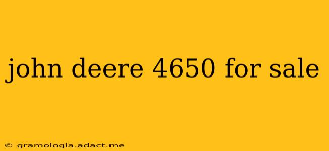 john deere 4650 for sale