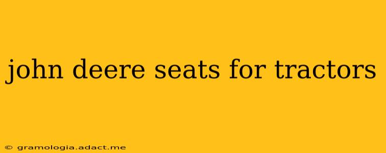 john deere seats for tractors
