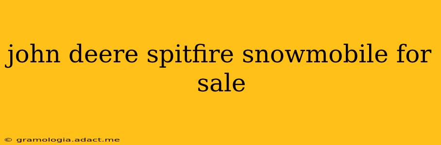 john deere spitfire snowmobile for sale