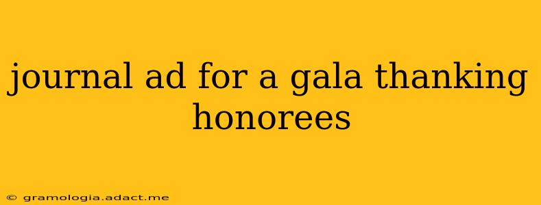 journal ad for a gala thanking honorees
